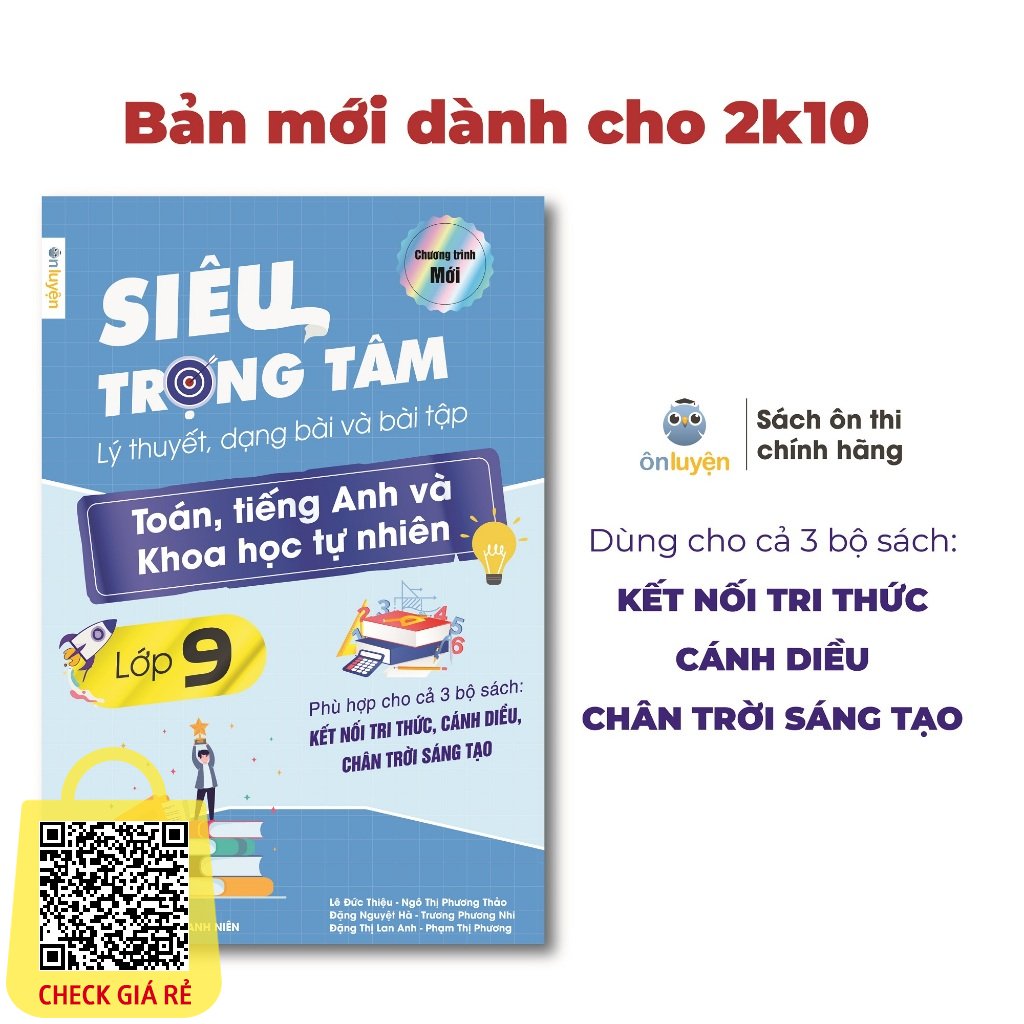 (Chương Trình Mới) Sách Lớp 9-Siêu trọng tâm Toán -Anh -KHTN dành cho 3 bộ Kết nối -Chân trời -Cánh diều