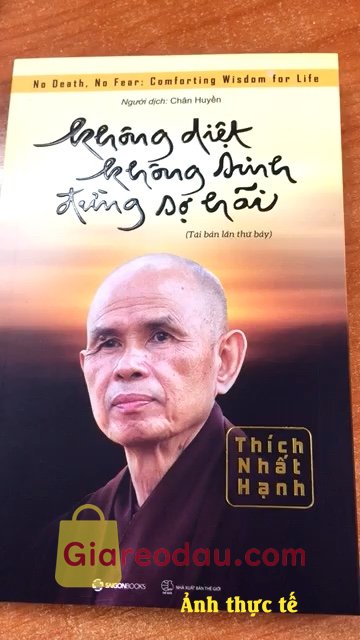 Giảm giá [Mã giảm 31%] Sách Không diệt không sinh đừng sợ hãi Tác giả Thiền sư Thích Nhất Hạnh SaiGonBooks. Sách mới đẹp. Bọc rất cẩn thận. Shop xử lý đơn hàng rất nhanh.. 