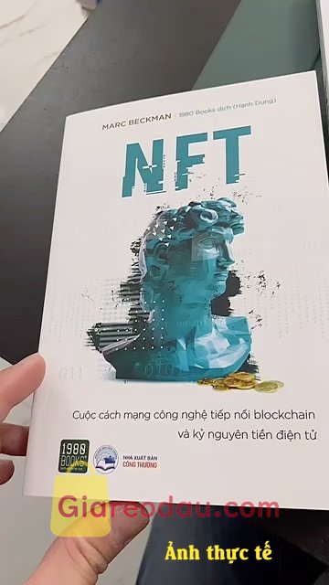 Giảm giá [Mã giảm 27%] Sách NFT Cuộc cách mạng công nghệ nối tiếp blockchain và kỷ nguyên tiền điện tử 1980BOOKS. Sách đọc rất thú vị, sáng ngồi cafe tầm 2 giờ là đọc xong rồi!. 