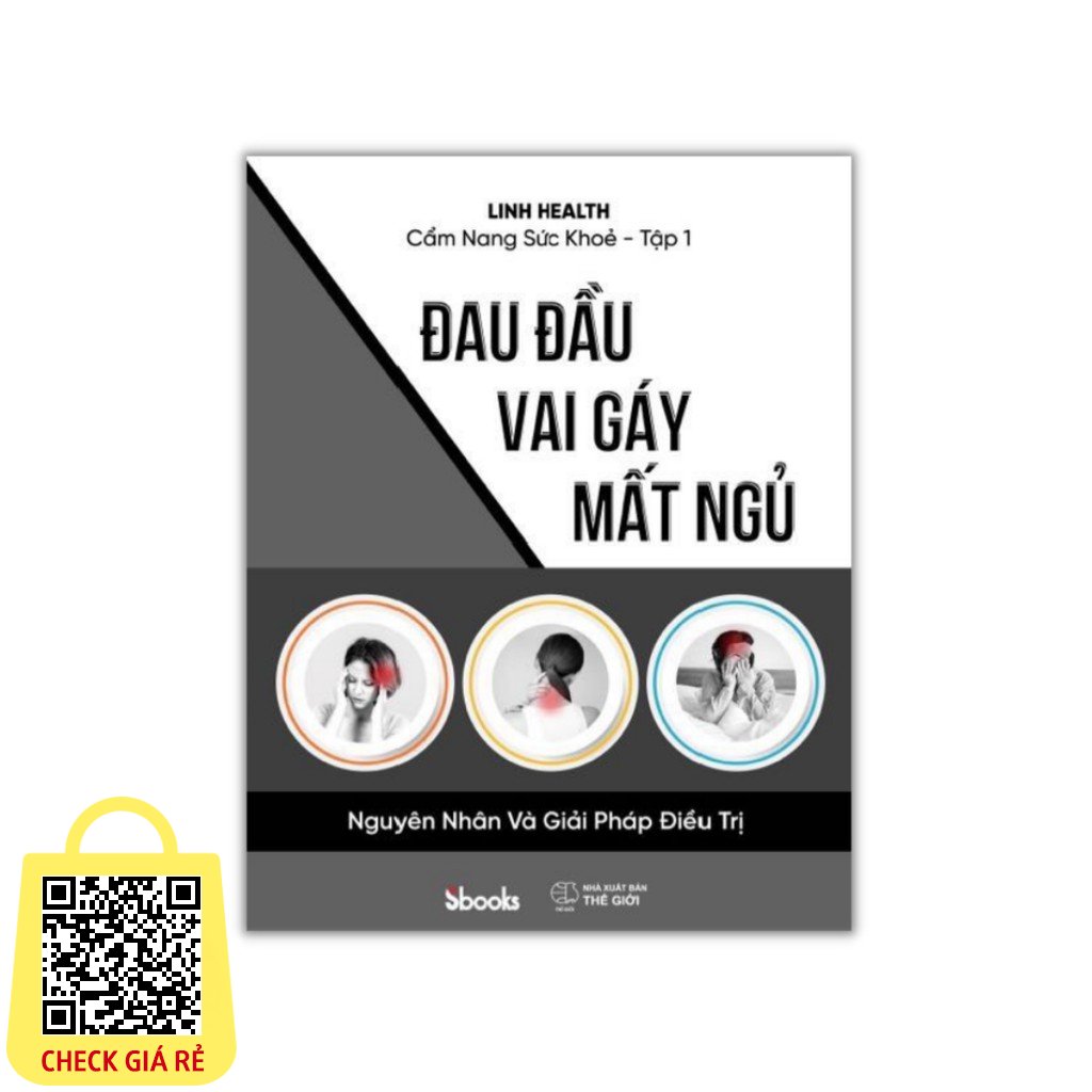 Cẩm Nang Sức Khỏe (Tập 1) Đau Đầu - Vai Gáy - Mất Ngủ