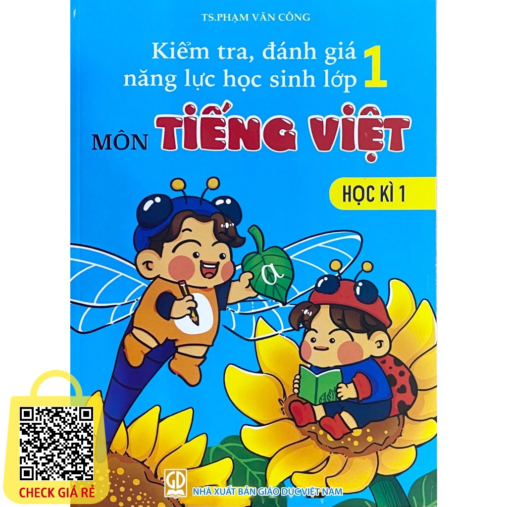 Sách Kiểm tra, đánh giá năng lực học sinh môn Tiếng Việt lớp 1 Học kì 1