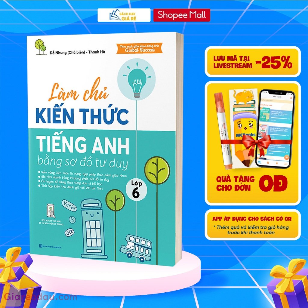 Sach Lam chu kien thuc tieng Anh bang so do tu duy lop 6 - Hoc kem app
