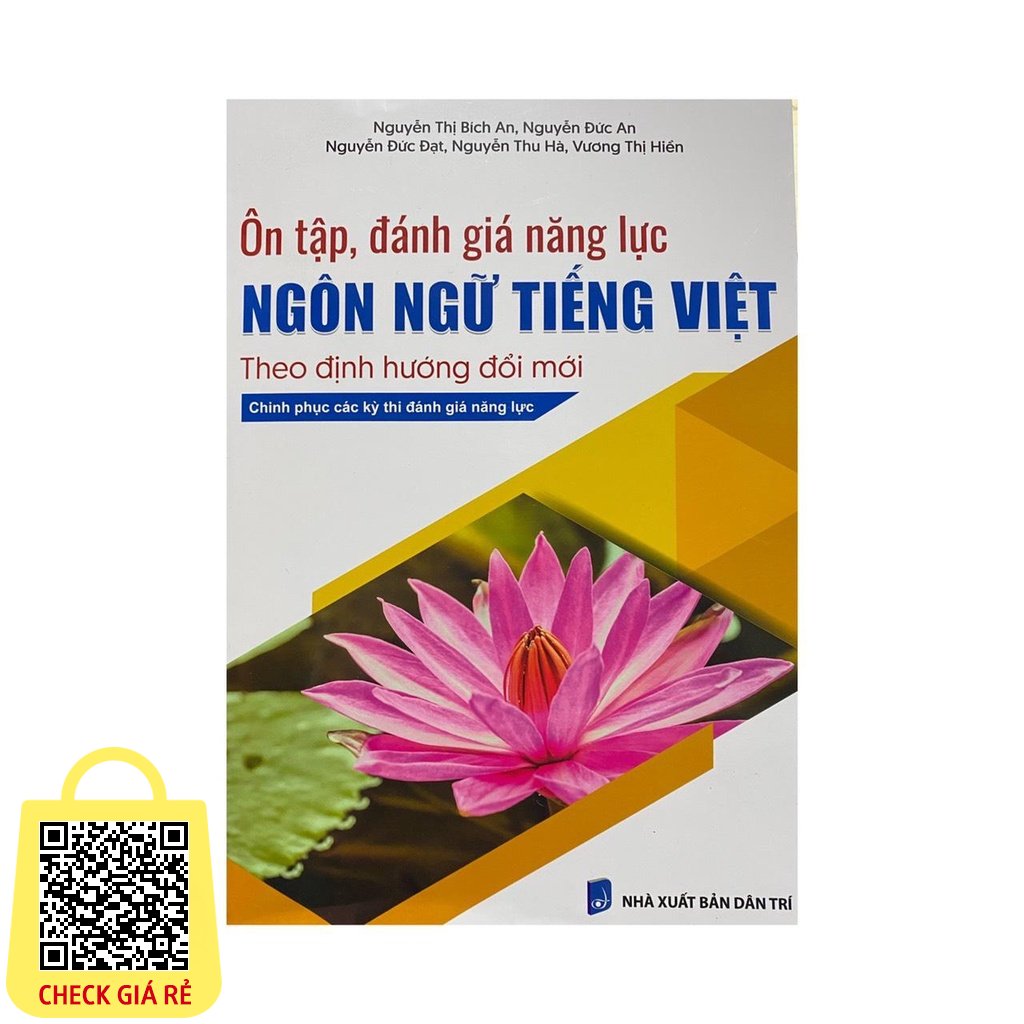 Sách Ôn tập đánh giá năng lực ngôn ngữ tiếng việt theo định hướng đổi mới