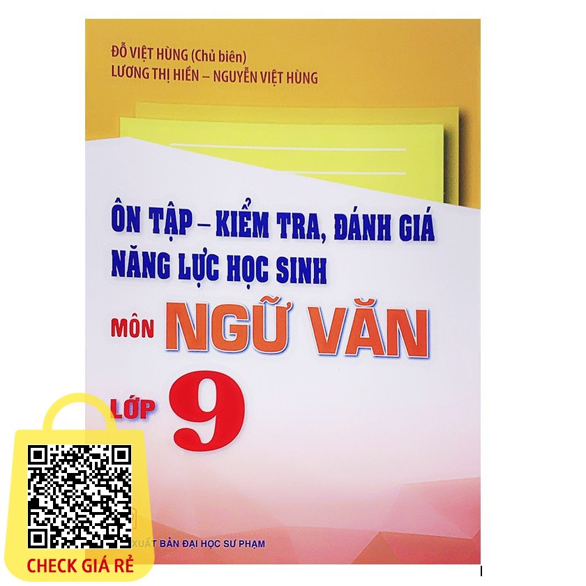 Sách Ôn Tập Kiểm Tra, Đánh Giá Năng Lực Học Sinh Môn Ngữ Văn Lớp 9