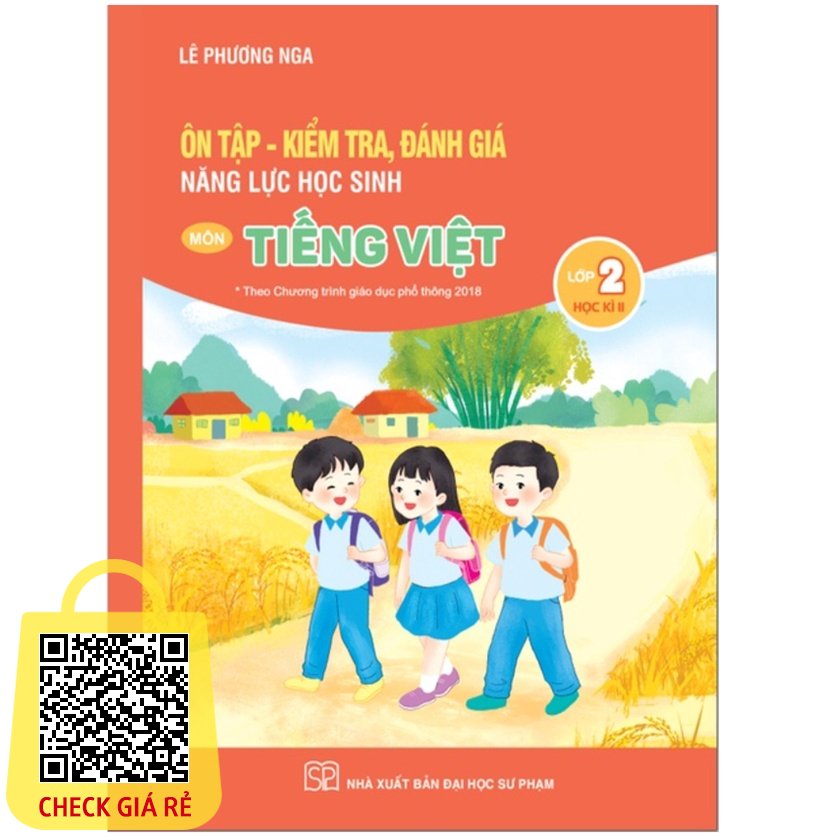 Sach On tap kiem tra danh gia nang luc hoc sinh mon Tieng Viet Lop 2 ki II