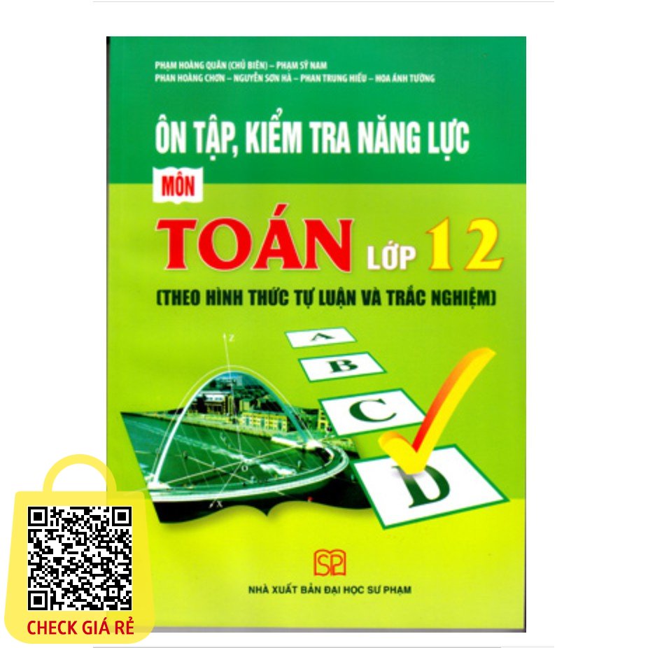 Sách Ôn tập kiểm tra đánh giá năng lực môn Toán lớp 12