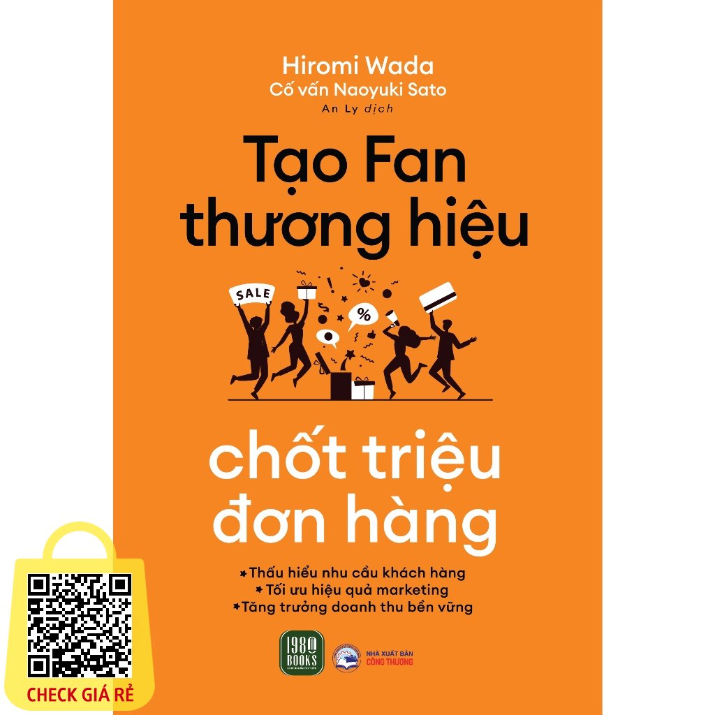 Sách Tạo Fan Thương Hiệu, Chốt Triệu Đơn Hàng